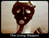 The Living Weapon
